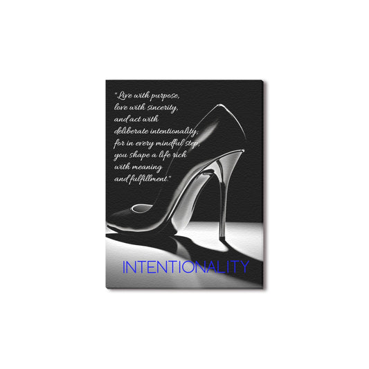 The 12x16 "Intentionality" and "Live" Canvas